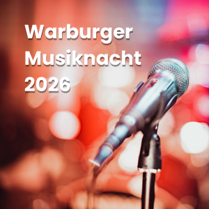 Warburger Musiknacht 2026